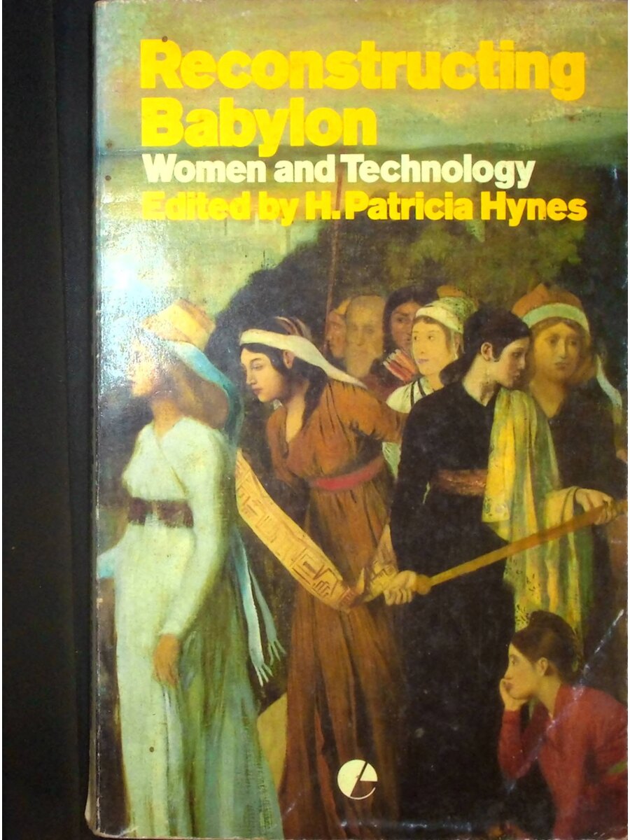 First page of Reconstructing Babylon: Women and Technology