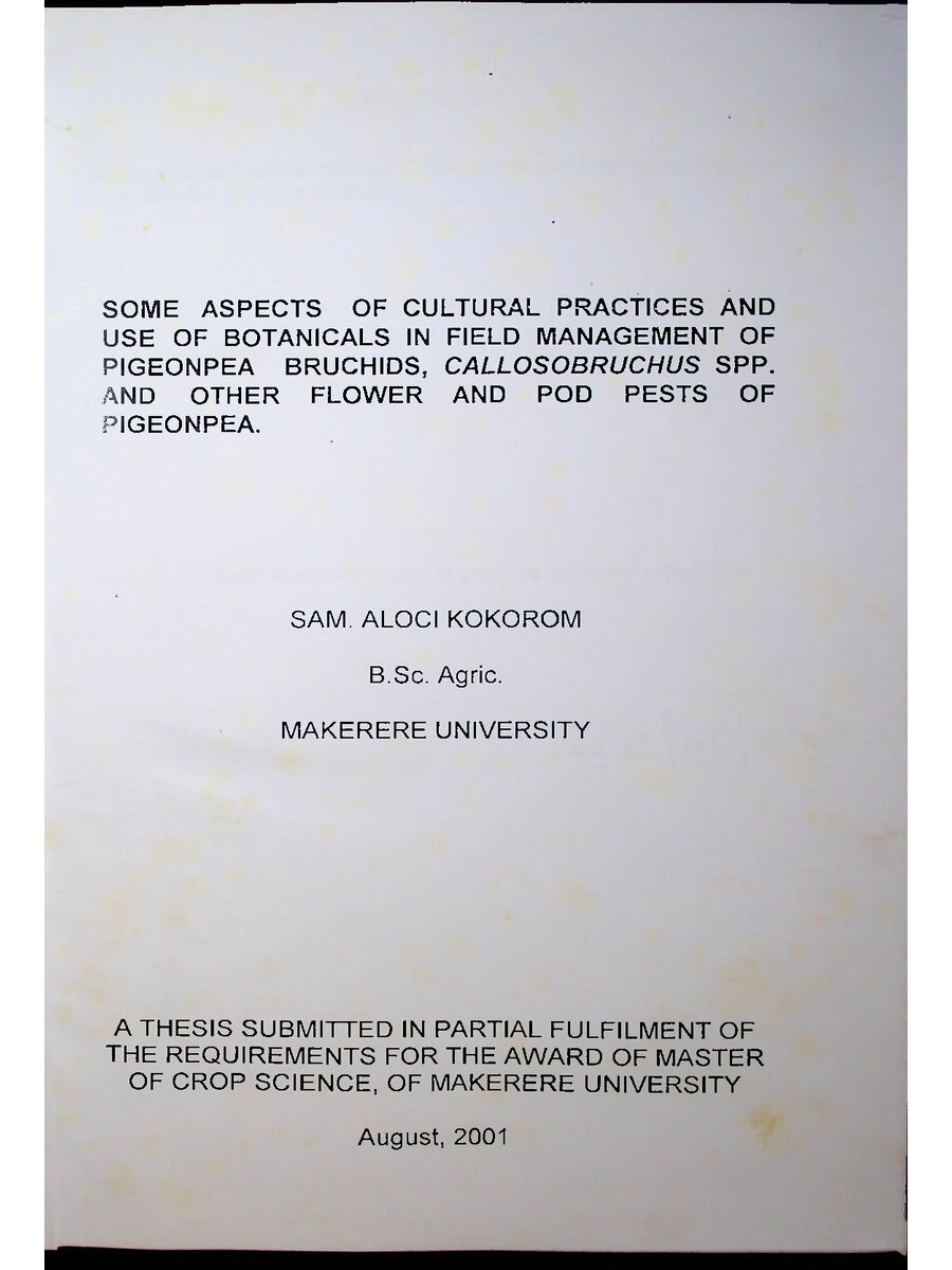 First page of Some Aspects of Cultural Practices and Use of Botanicals in Field Management of Pigeonpea Bruchids, Callosobruchus Spp and Other Flower and Pod Pests of PigeonPea