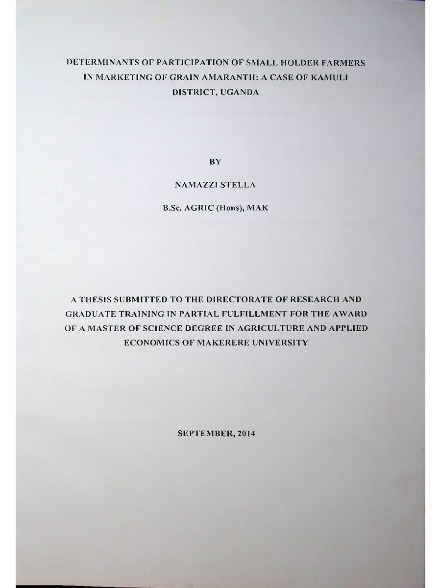 First page of Deterninants of Participation of Small Holder Farmers in Marketing of Grain Amaranth: A Case of Kamuli District, Uganda