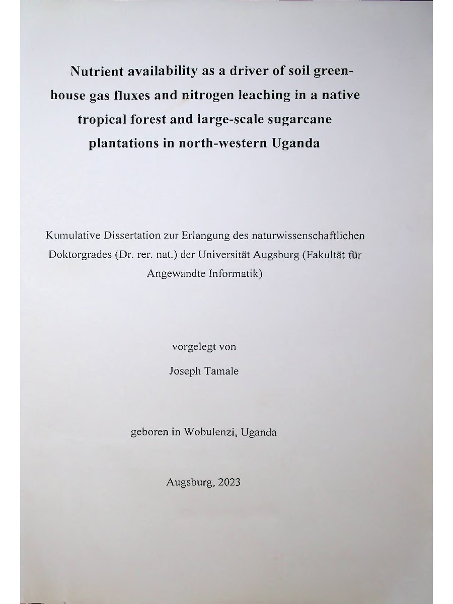 First page of Nutrient Availability as a Driver of Soil Green-House Gas Fluxes and Nitrogen Leaching in a Native Tropical Forest and Large-Scale Sugarcane Plantations in North-Western Uganda