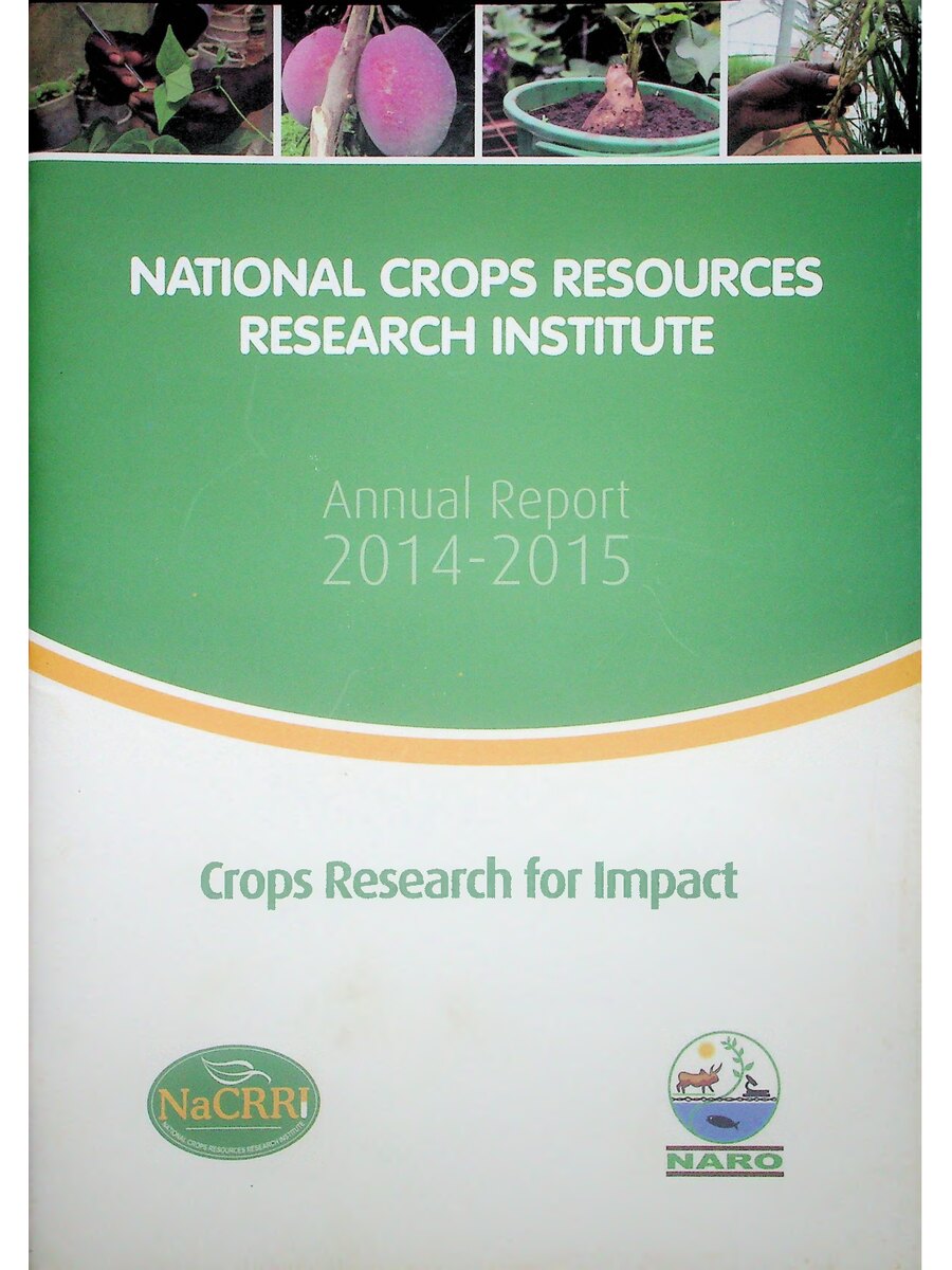 First page of NACRRI Annual Report 2014-2015: Crops Research for Impact