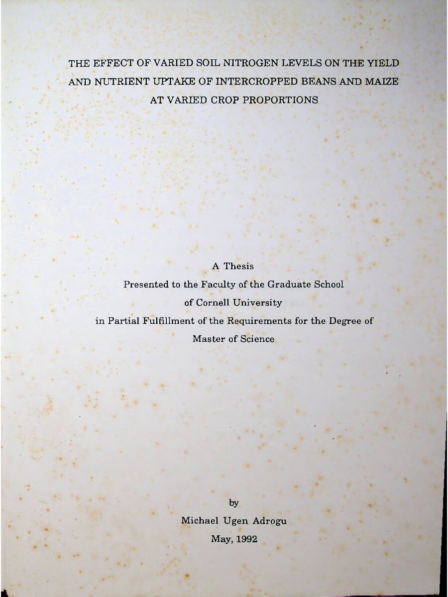 First page of The Effect on Varied Soil Nitrogen Levels on the Yield and Nutrient Uptake of Intercropped Beans and Maize at Varied Crop Proportions